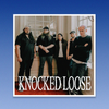 KNOCKED LOOSE