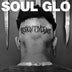 Soul Glo 'NA I'M GON GRAB ALLAT' LP
