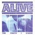 Alive 'The Truth I Know' 7" EP