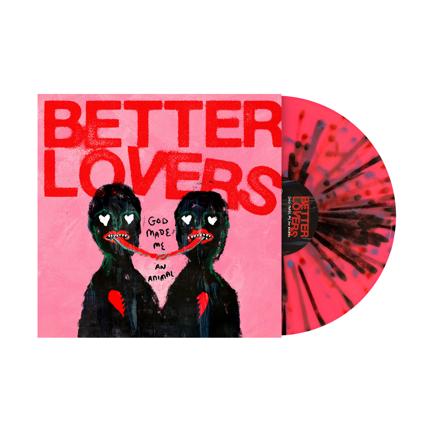 Better Lovers "God Made Me An Animal" EP