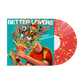 Better Lovers "Highly Irresponsible" LP