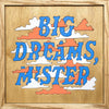 Good Luck "Big Dreams, Mister" LP