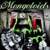 The Mongoloids "Time Trials" LP