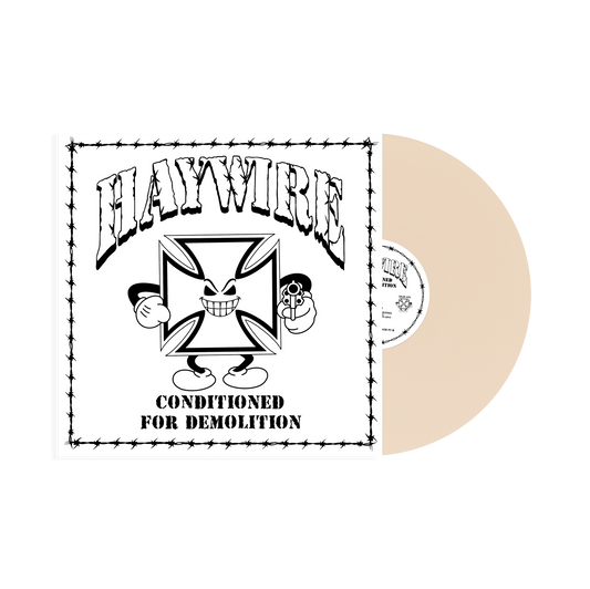 Haywire "Conditioned For Demolition" LP