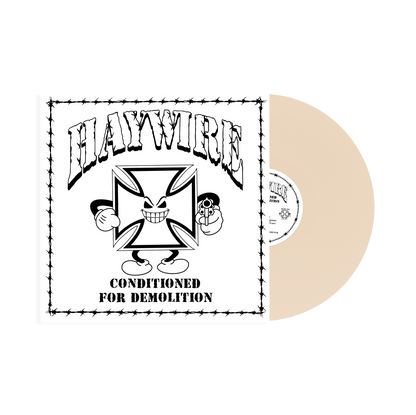 Haywire "Conditioned For Demolition" LP
