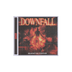 Downfall  "Behind The Curtain" CD