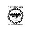 Dry Socket 'Self Defense Techniques' TEST PRESS