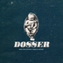 Dosser  "Born For Nothing/Born By Mistake" LP