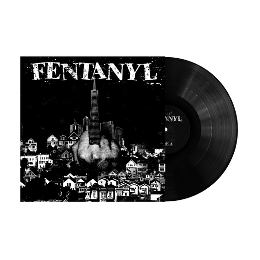 Fentanyl "Self Titled" LP