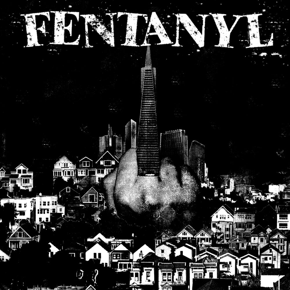 Fentanyl "Self Titled" LP