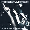 Firestarter "Still Holding On..." EP