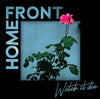 Home Front "Watch It Die" CD