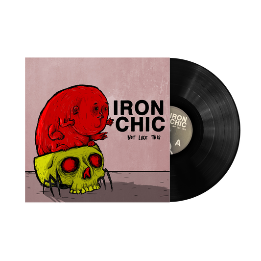 Iron Chic "Not Like This" LP