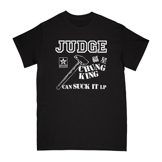 Judge "Chug King Can Suck It" Black T-Shirt