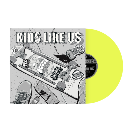 Kids Like Us "Outta Control" LP