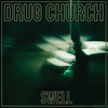 Drug Church 'Swell' CD