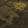 Cancer Bats 'Birthing The Giant' LP
