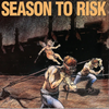 Season To Risk  'In A Perfect World' LP
