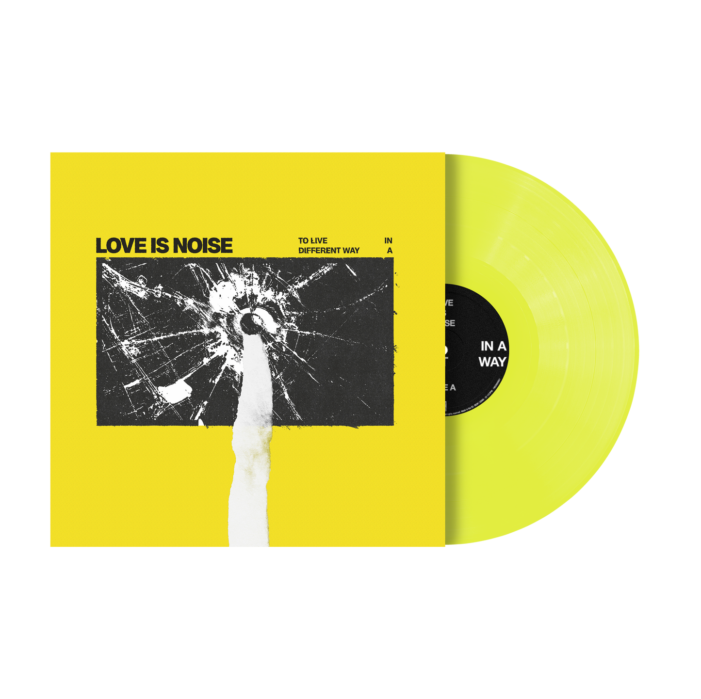 Love Is Noise "To Live In A Different Way" LP