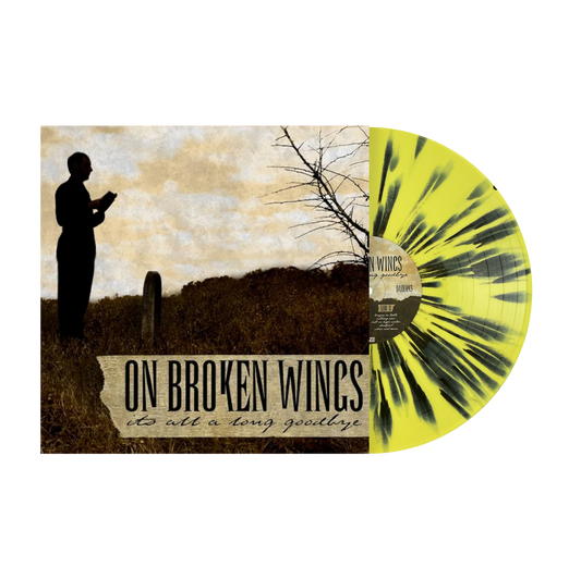 On Broken Wings "It's All A Long Goodbye" LP