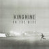 King Nine 'On The Wire' 7" EP
