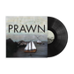 Prawn "Ships" LP