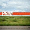 Prim "I'll Drive & Golden Tooth" 7"