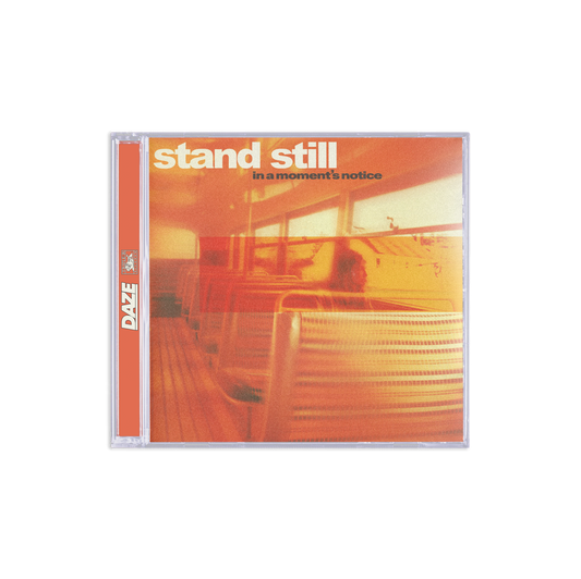 Stand Still  "In A Moments Notice" CD