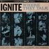 Ignite "Where They Talk: 30th Anniversary Edition" EP