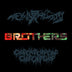 See You Next Tuesday, CHOP CHOP CHOP CHOP CHOP CHOP CHOP 'Brothers' 7" EP