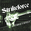 Strikeforce 'Strike First' 7" EP