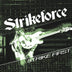 Strikeforce 'Strike First' 7" EP