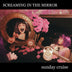 Sunday Cruise  'SCREAMING IN THE MIRROR' CD