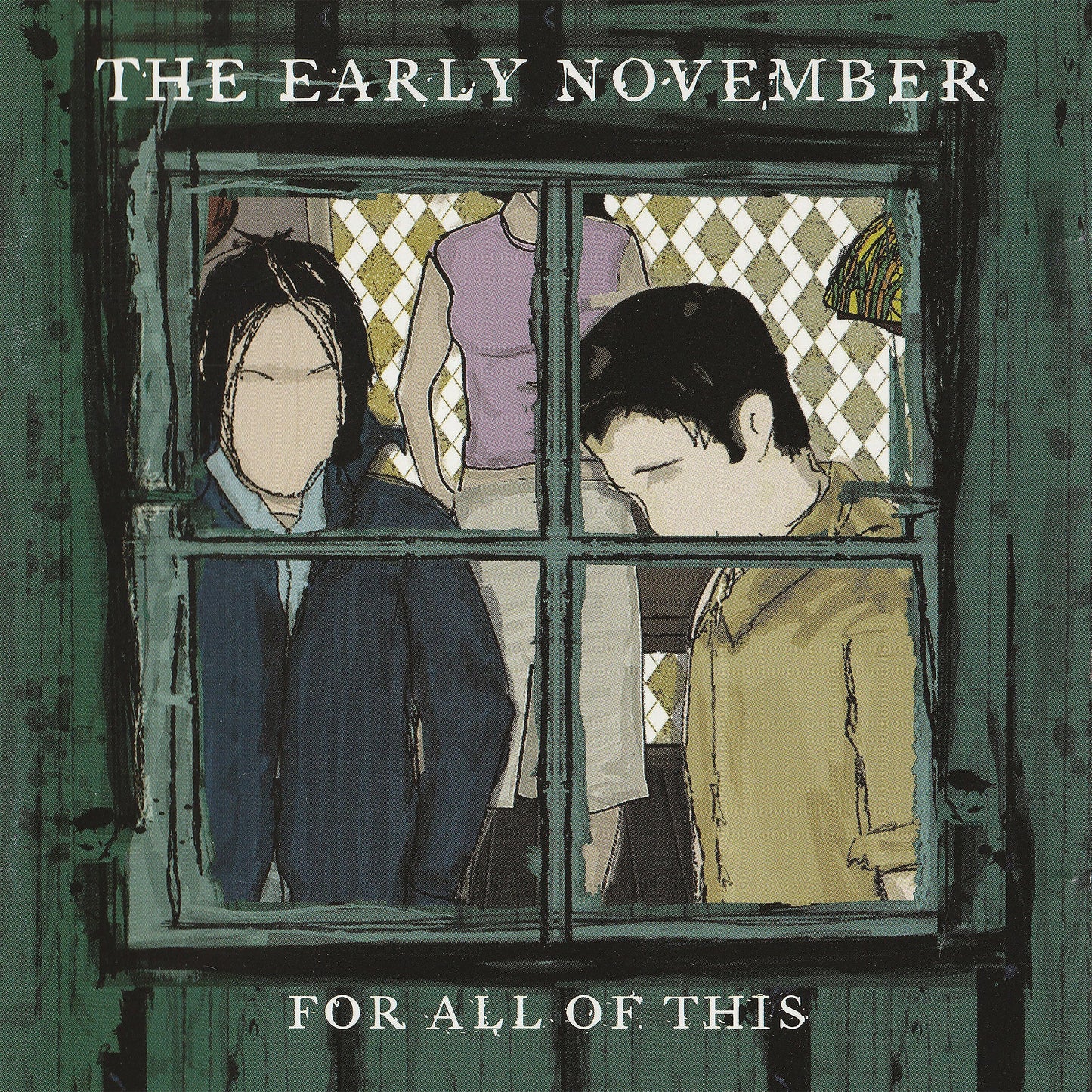 The Early November “For All Of This" LP