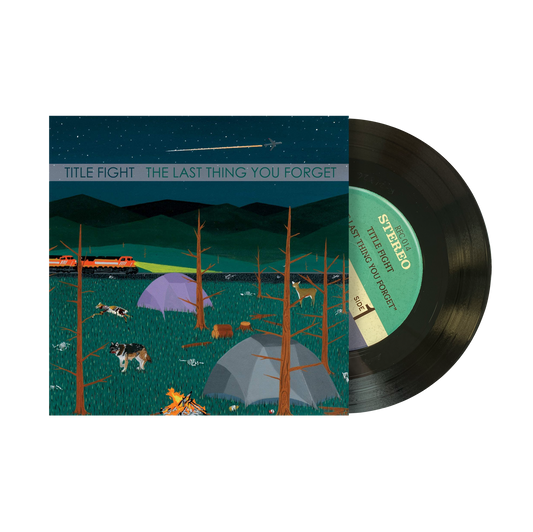 Title Fight "The Last Thing You Forget" 7"