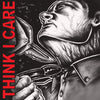 Think I Care "Self Titled" LP