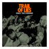 Trail Of Lies "Only The Strong" LP