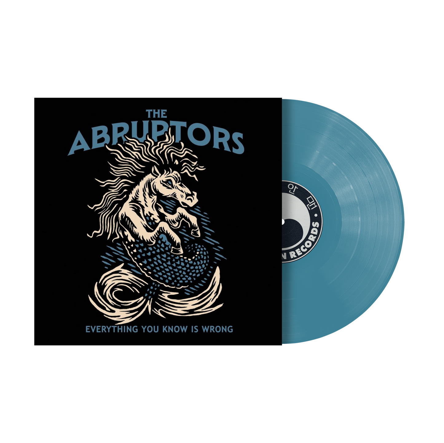 The Abruptors "Everything You Know Is Wrong" LP