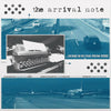 The Arrival Note "Home Is So Far From Here" LP