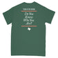 Texas Is The Reason "Logo (Forest Green)" T-Shirt