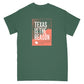 Texas Is The Reason "Logo (Forest Green)" T-Shirt