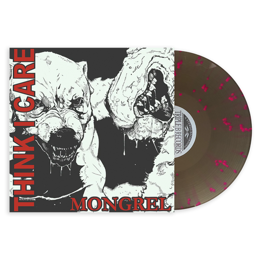 Think I Care "Mongrel" LP