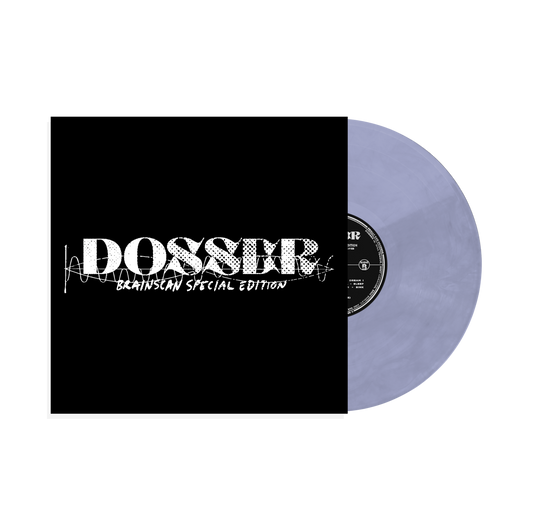 Dosser  "Brainscan Special Edition" LP