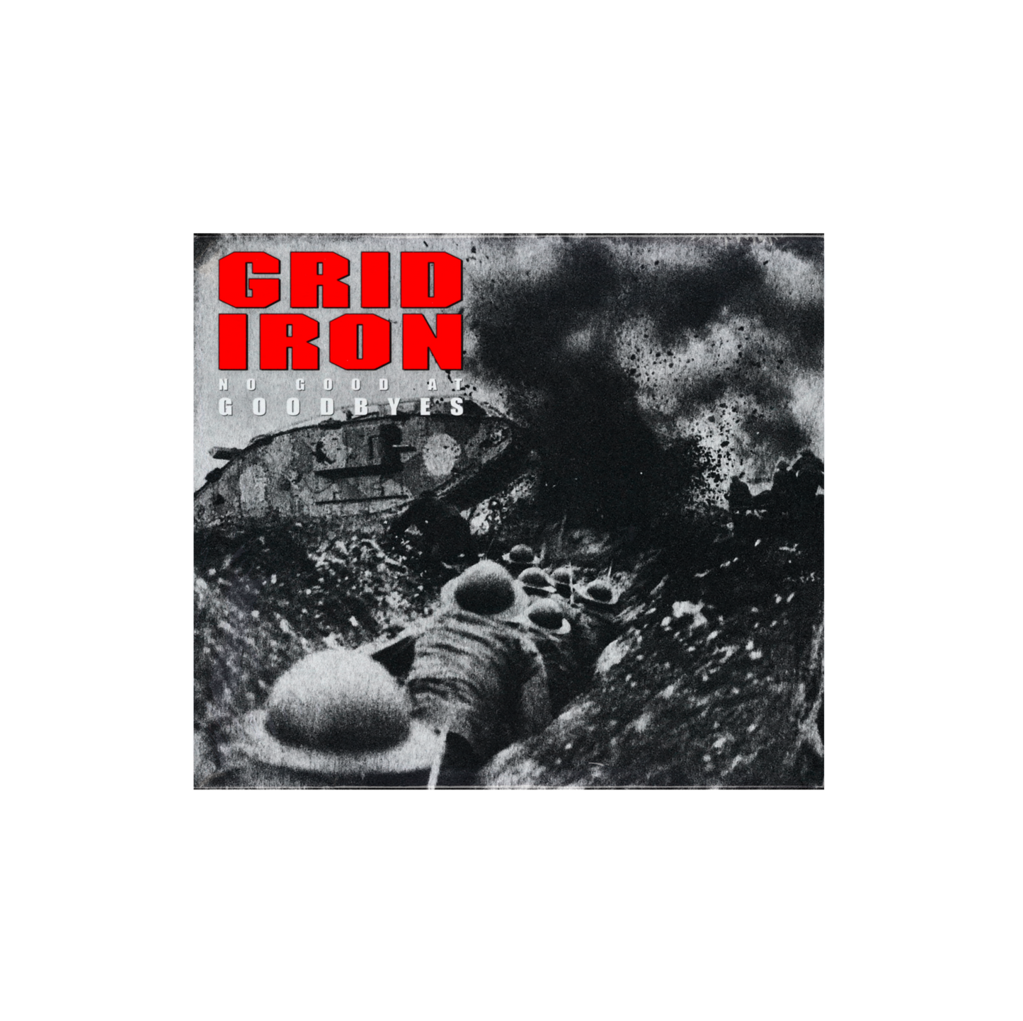 Grid Iron  "No Good At Saying Goodbye" CD