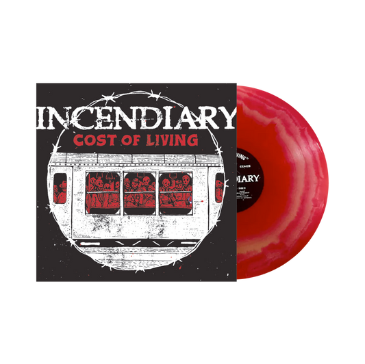 Incendiary "Cost Of Living" LP