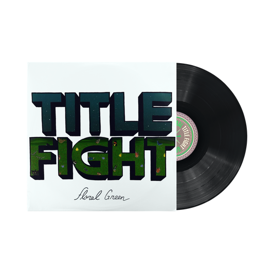 Title Fight "Floral Green" LP