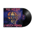 Piss Me Off "2 Much Power" LP