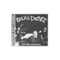 Bulldoze  "The Final Beatdown" CD
