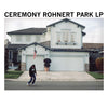 Ceremony "Rohnert Park" LP