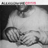 Alexisonfire "Crisis" 2xLP